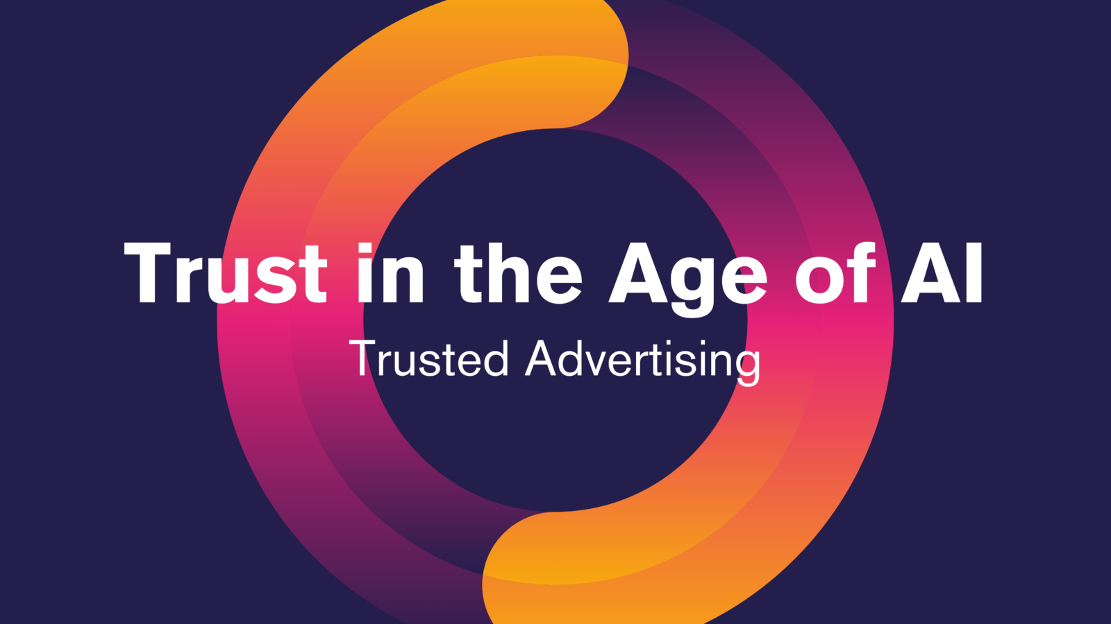 Video: Trust in the Age of AI - Advertising Association